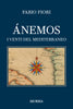 Fiori Fabio: Ánemos. I venti del Mediterraneo (Nuova edizione 2023)
