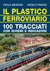 Beverini Paolo - Parodi Angelo: Il plastico ferroviario