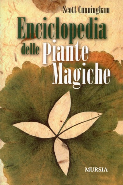 Cunningham S.: Enciclopedia delle piante magiche