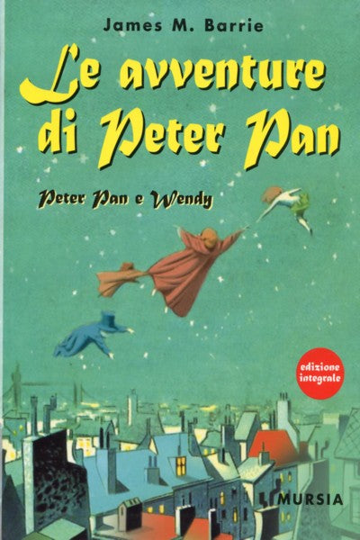 Barrie J.M.: Le avventure di Peter Pan