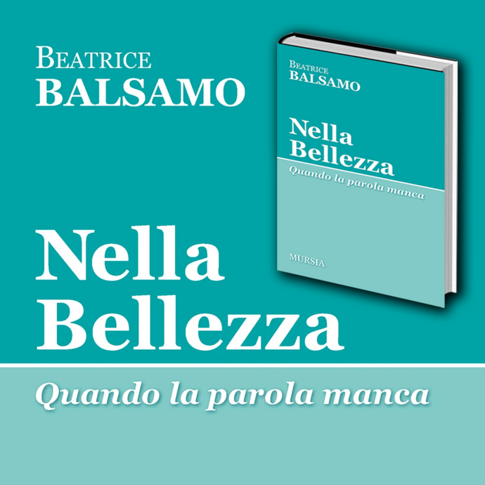 La Bellezza come salvezza e cura