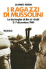 Pagin A.: I ragazzi di Mussolini