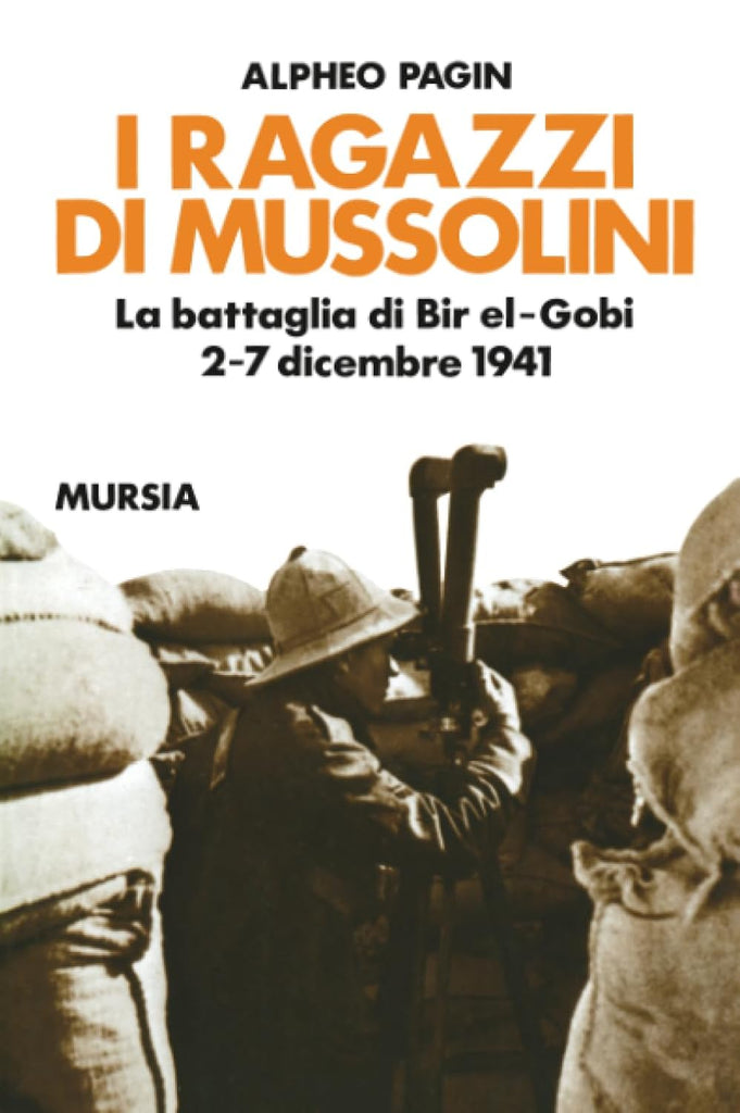 Pagin A.: I ragazzi di Mussolini