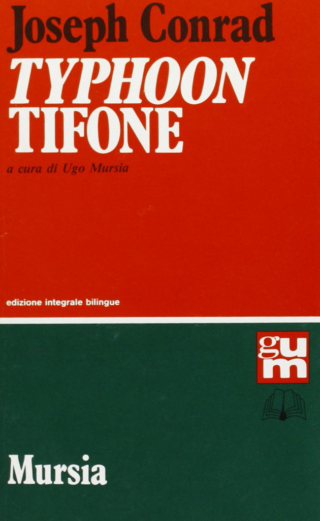 Conrad Joseph: Typhoon (edizione bilingue)  ( Mursia U.)