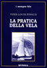 Pinaud Y.L.: La pratica della vela