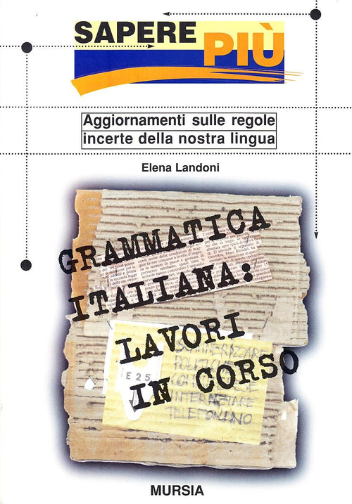 Landoni E.: Grammatica italiana: lavori in corso