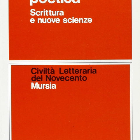 Ferri G.: La ragione poetica. Scrittura e nuove scienze
