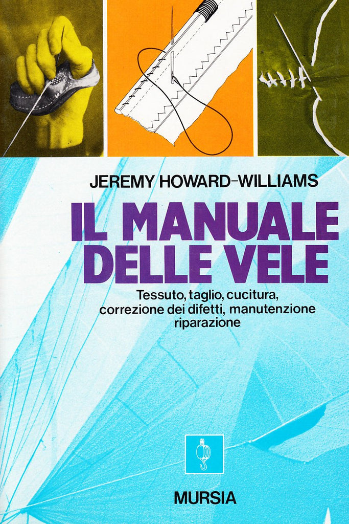 Howard-Williams J.: Il manuale delle vele