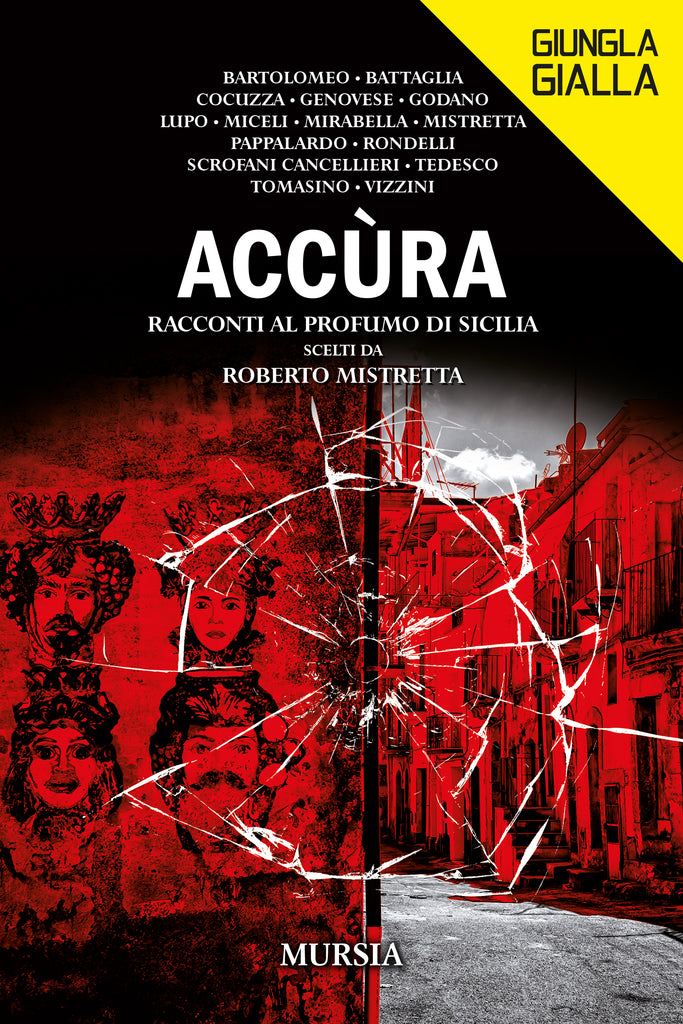Accùra: Racconti al profumo di Sicilia scelti da Roberto Mistretta