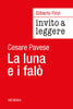 Gilberto Finzi: Invito a leggere La luna e i falò di Cesare Pavese
