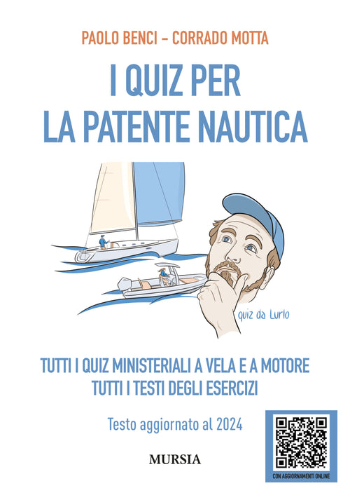 Paolo Benci - Corrado Motta: I Quiz per la Patente Nautica