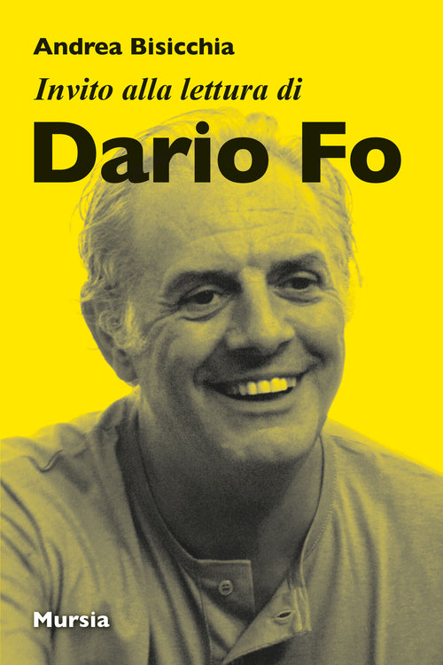 Andrea Bisicchia: Invito alla lettura di Dario Fo