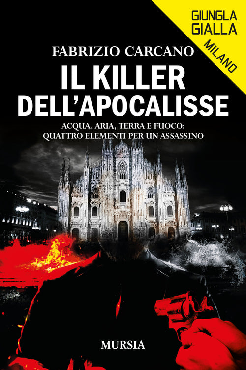 Fabrizio Carcano: Il killer dell'Apocalisse