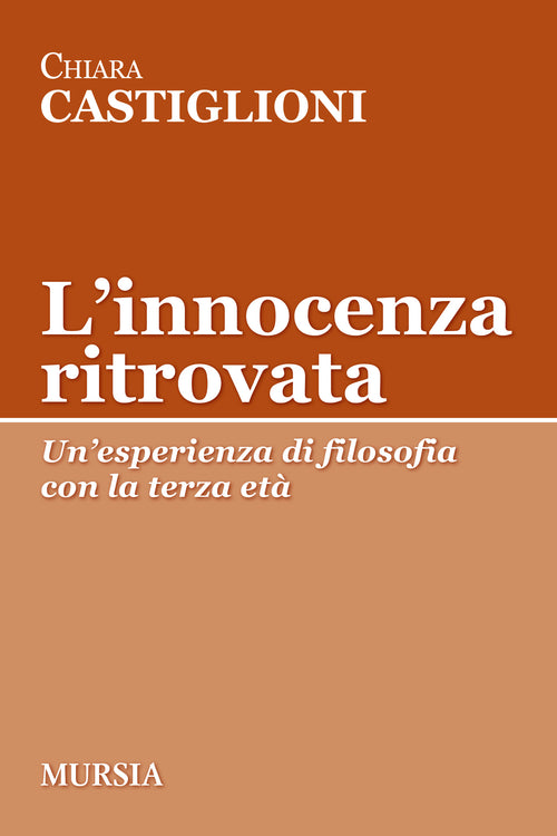 Chiara Castiglioni: L’innocenza ritrovata