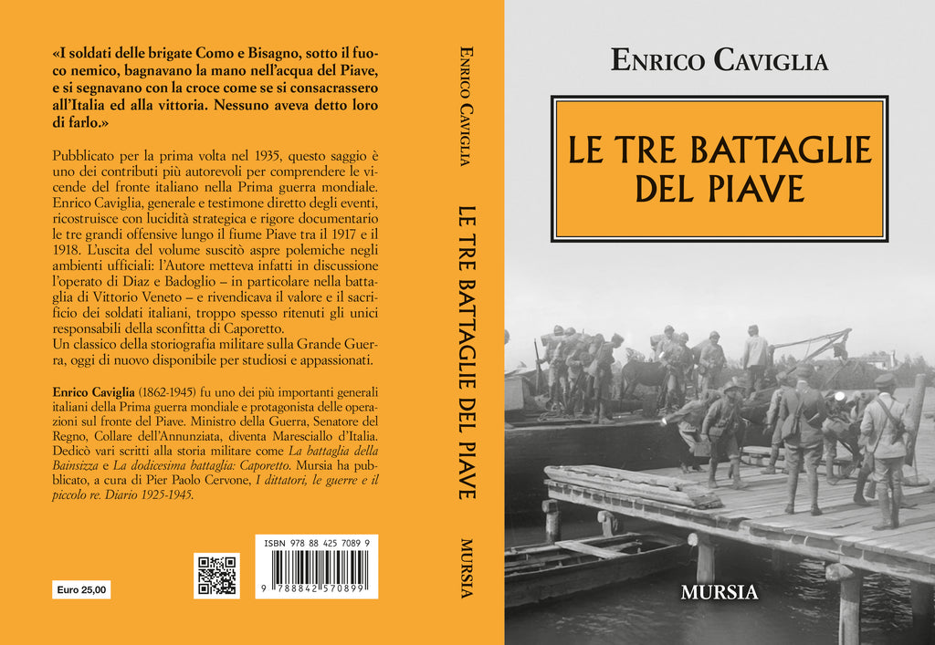 Caviglia Enrico: Le tre battaglie del Piave