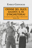 Enrico Cernuschi - Ordine del Duce: salvate il Re d’Inghilterra! La crociera di Edoardo VIII nel Mediterraneo Agosto 1936