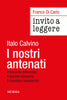 Franco Di Carlo: Invito a leggere I nostri antenati di Italo Calvino