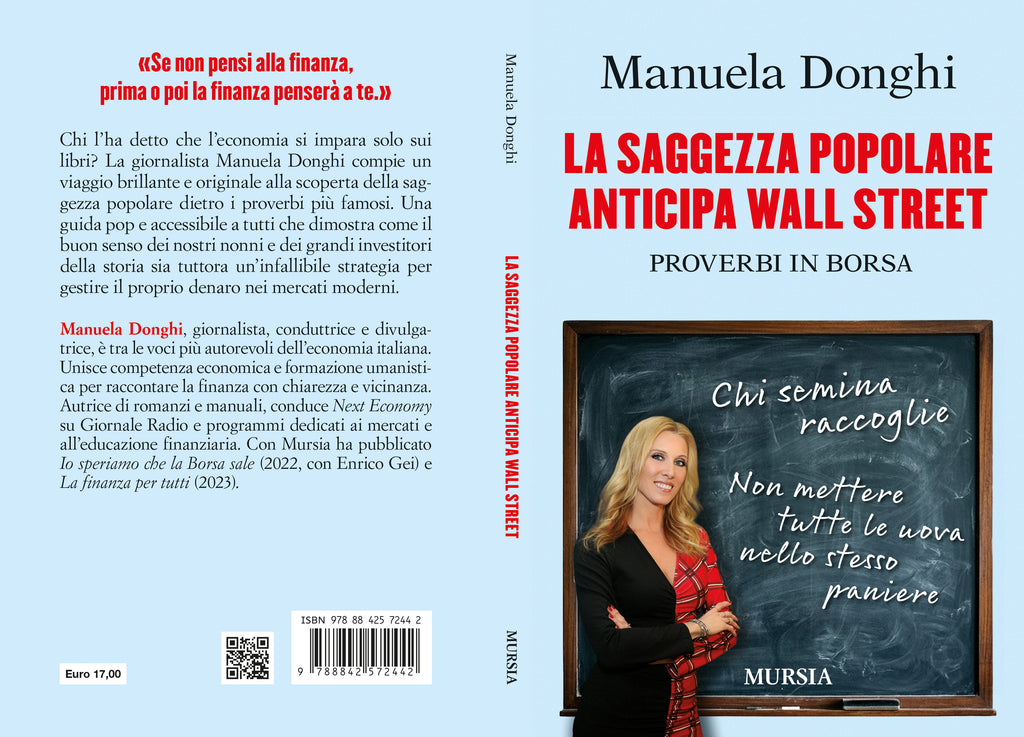 Manuela Donghi: La saggezza popolare anticipa Wall Street
