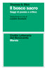 Thomas S. Eliot: Il bosco sacro. Saggi di poesia e critica