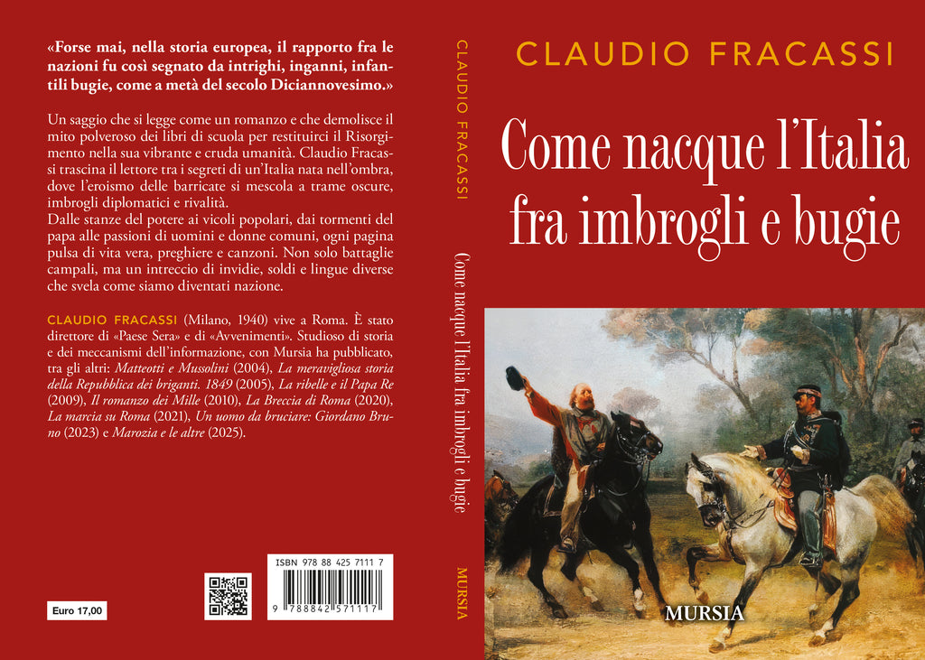 Claudio Fracassi: Come nacque l’Italia fra imbrogli e bugie