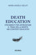 Maria Angela Gelati: Death education. Strumenti per affrontare il tema della morte nei contesti educativi
