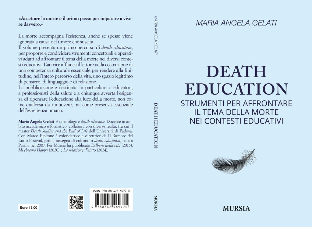 Maria Angela Gelati: Death education. Strumenti per affrontare il tema della morte nei contesti educativi