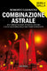 Roberto Guerzoni: Combinazione astrale