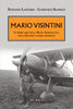 Stefano Lazzaro, Ludovico Slongo: Mario Visintini. Il primo asso della Regia Aeronautica nella Seconda guerra mondiale