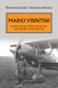 Stefano Lazzaro, Ludovico Slongo: Mario Visintini. Il primo asso della Regia Aeronautica nella Seconda guerra mondiale