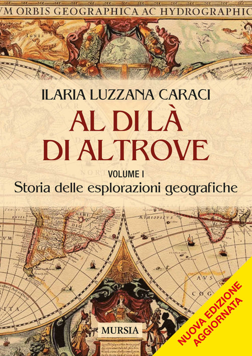 Ilaria Luzzana Caraci: Al di là di altrove Volume 1 (Nuova edizione 2024)