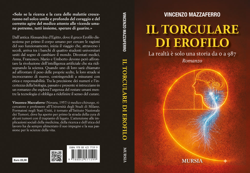 Vincenzo Mazzaferro: Il Torculare di Erofilo. La realtà è solo una storia da 0 a 987