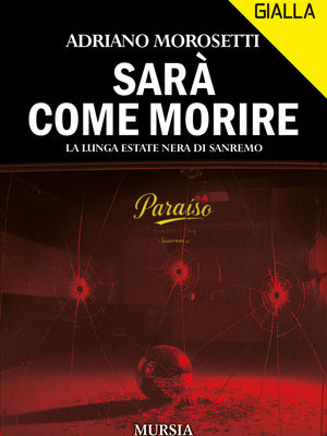 Adriano Morosetti: Sarà come morire