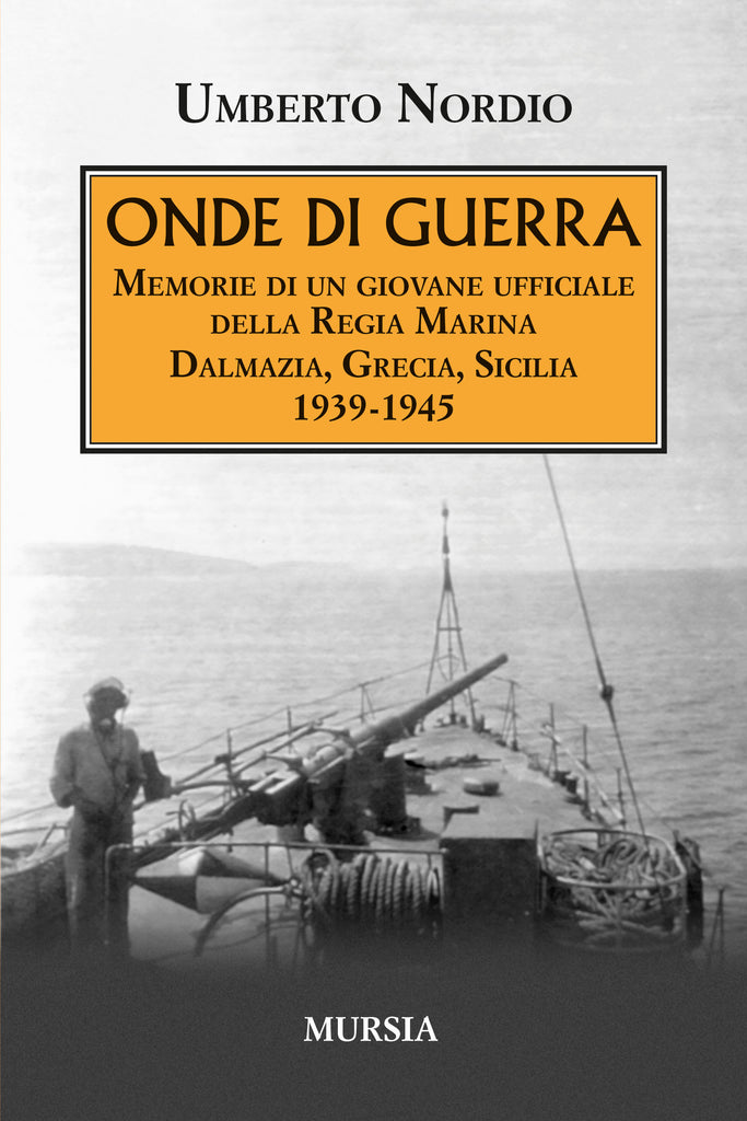 Umberto Nordio: Onde di guerra