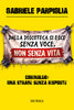 Gabriele Parpiglia: Dalla discoteca si esce senza voce, non senza vita.