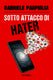 Gabriele Parpiglia: Sotto attacco di hater