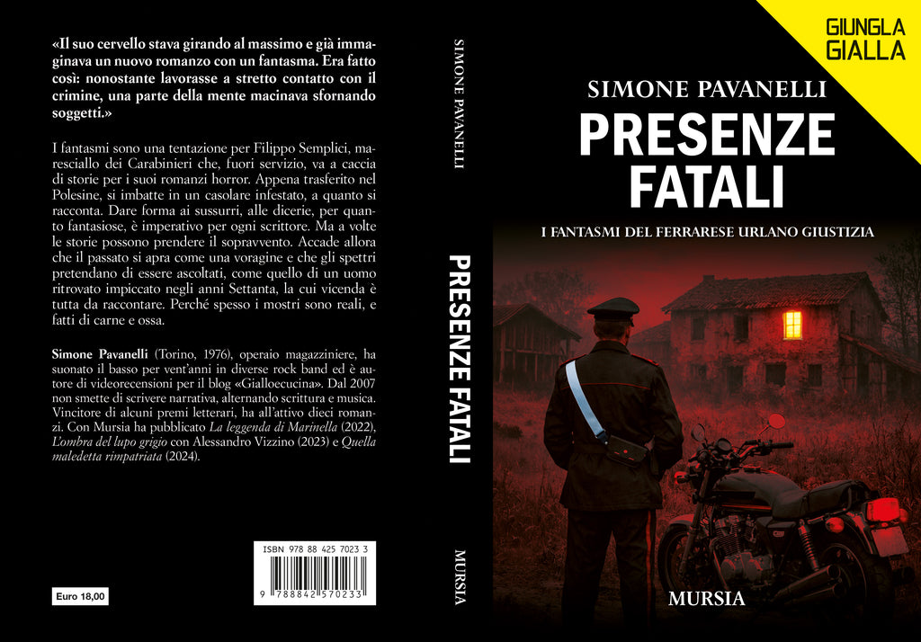 Simone Pavanelli: Presenze fatali. I fantasmi del ferrarese urlano giustizia