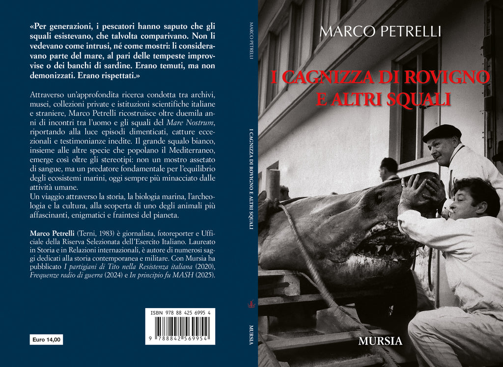 Marco Petrelli: I cagnizza di Rovigno e altri squali