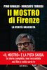 Pino Rinaldi, Nunziato Torrisi: Il mostro di Firenze. La verità nascosta