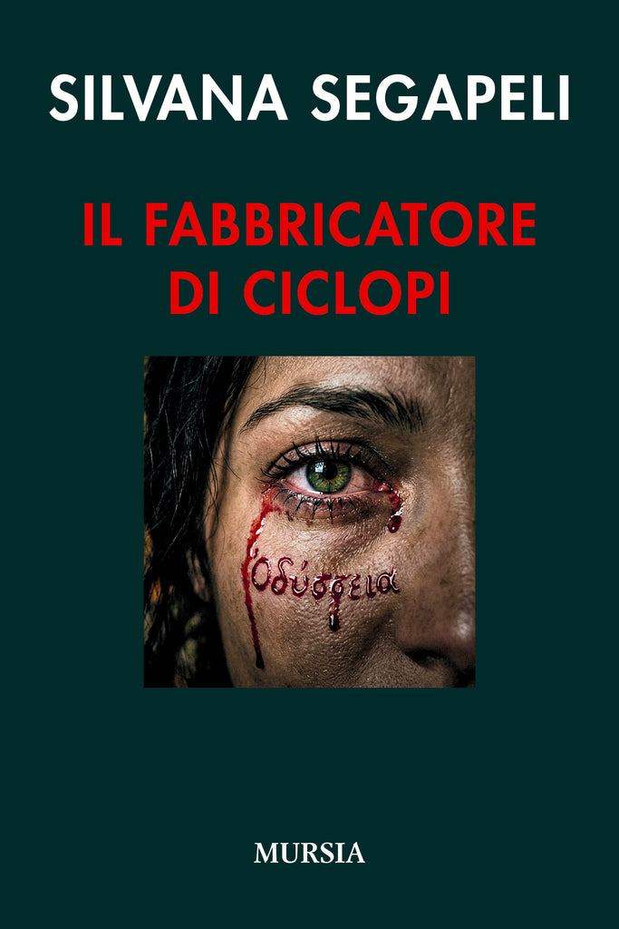Silvana Segapeli: Il fabbricatore di Ciclopi