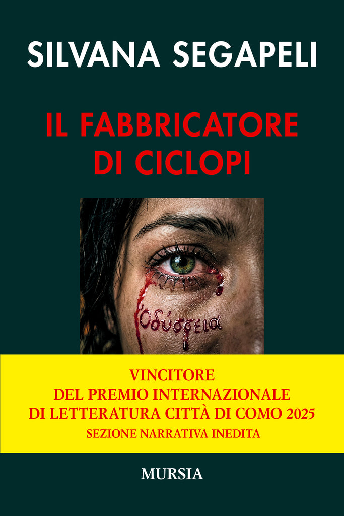 Silvana Segapeli: Il fabbricatore di Ciclopi