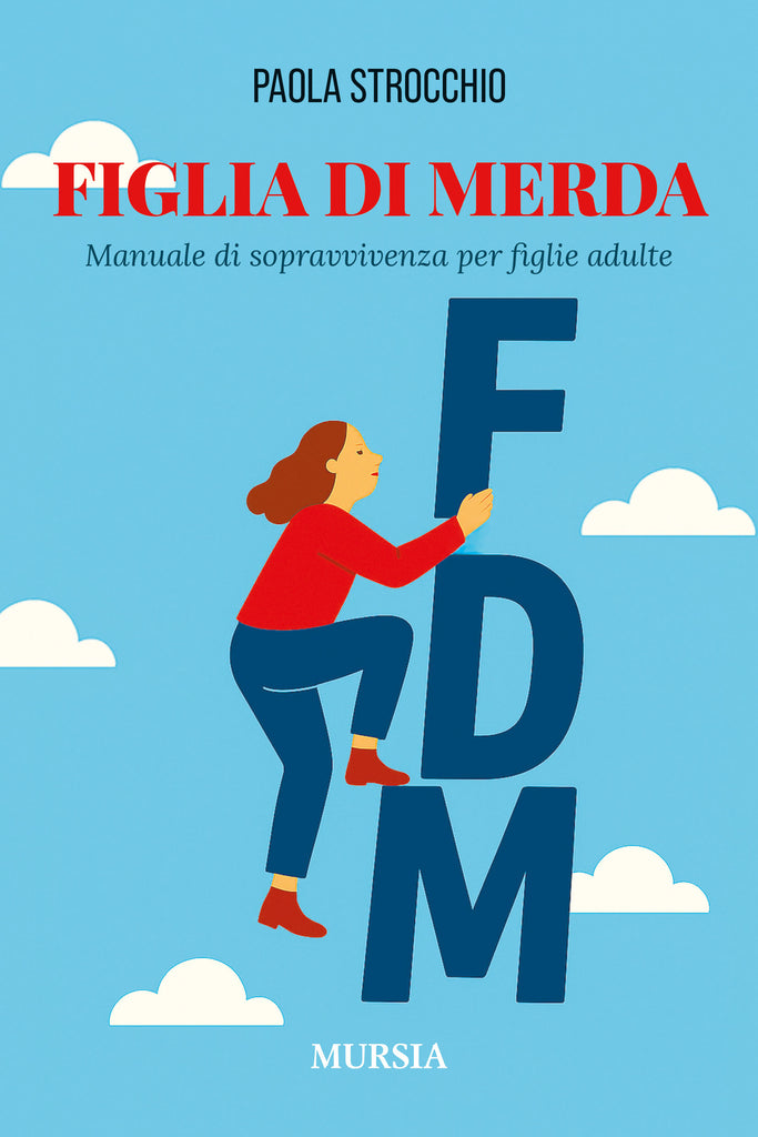 Paola Strocchio: Figlia di Merda