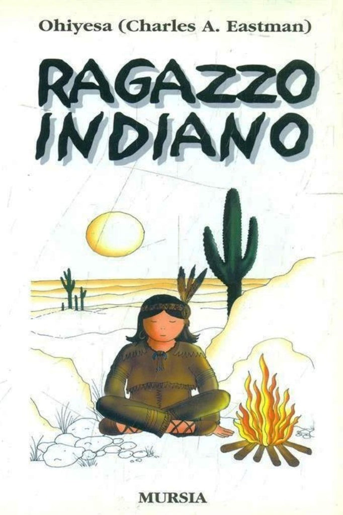 Ohiyesa: Ragazzo indiano