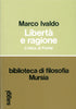 Ivaldo M.: Liberta' e ragione. L' etica di Fichte
