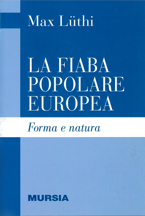 Luthi Max: La fiaba popolare europea