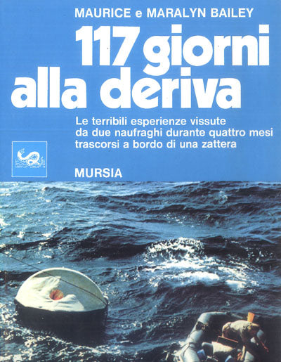 Bailey M.-Bailey M.: 117 giorni alla deriva