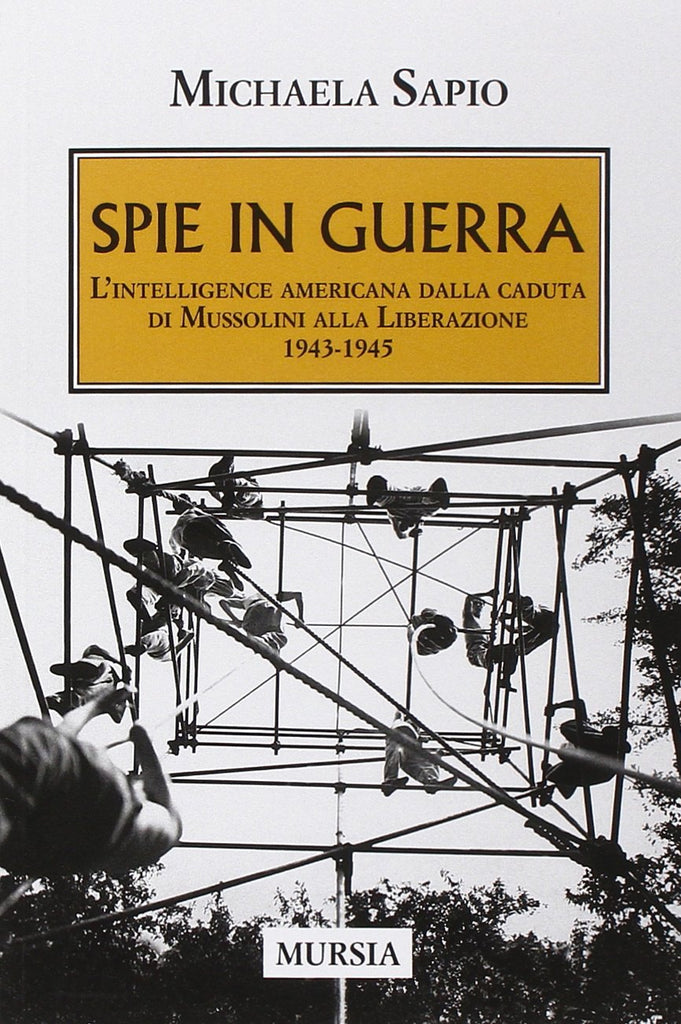 Sapio M.: Spie in guerra