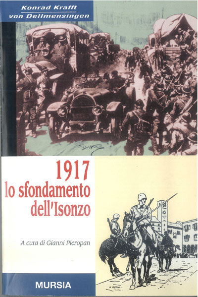 Copertina di 1917 Lo sfondamento dell'Isonzo