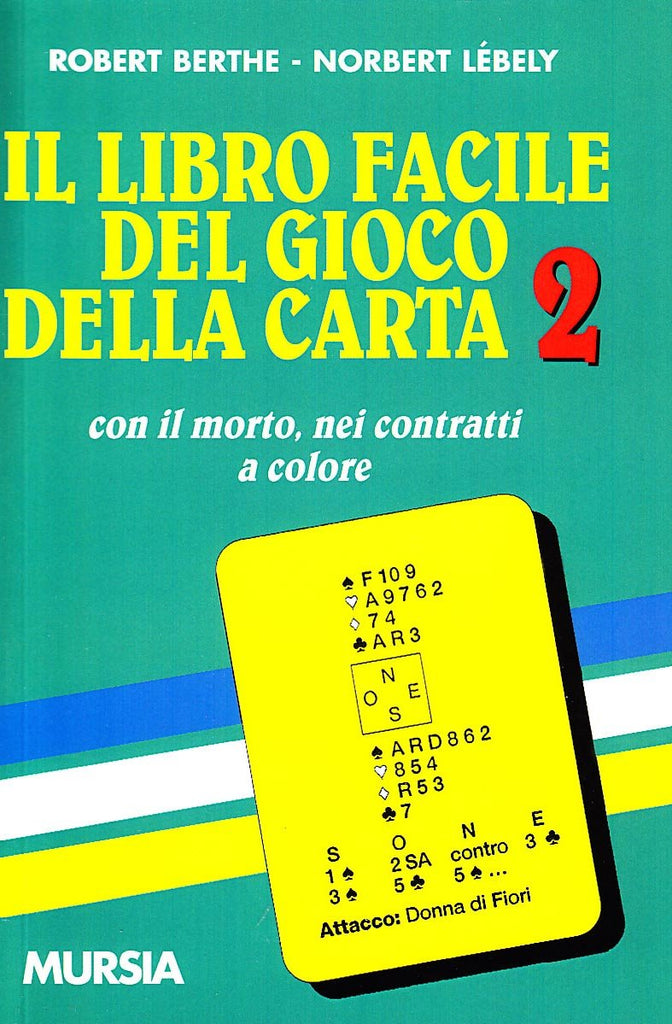 Berthe R.: Il libro facile del gioco della carta 2