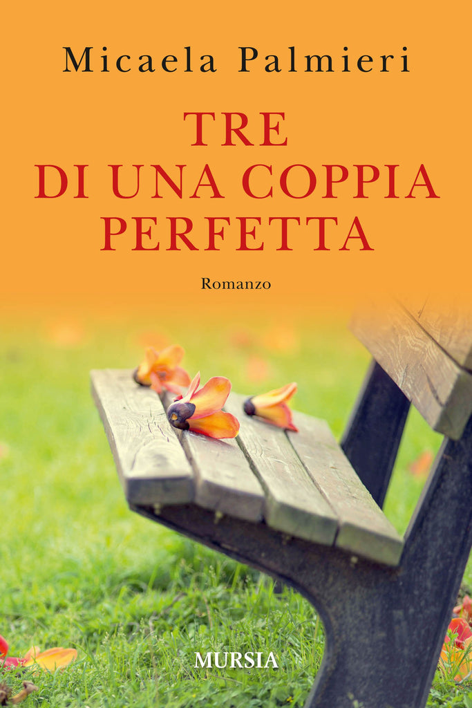 Palmieri M.: Tre di una coppia perfetta