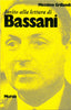 Invito alla lettura di Giorgio Bassani   (di Grillandi M.)
